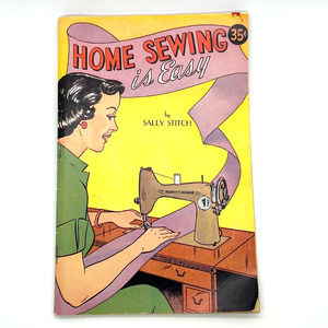 Vintage Home Sewing is Easy Comic Book By Sally Stitch Vintage 1950's 60 Pages